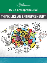 JA Be Entrepreneurial (Think Like an Entrepreneur)